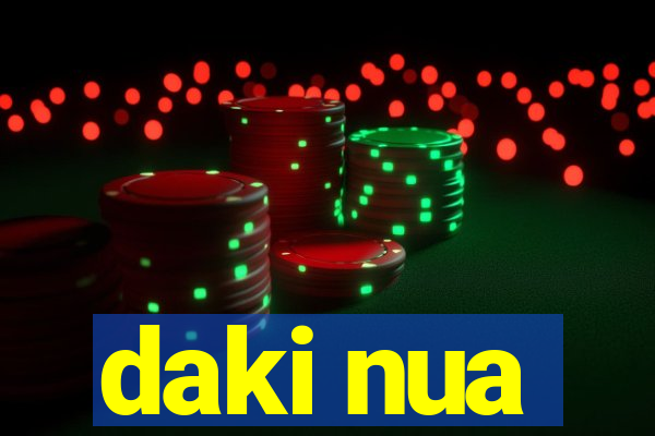 daki nua